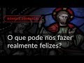 O que pode nos fazer realmente felizes? (Homilia Dominical.440: 6.º Domingo do Tempo Comum)