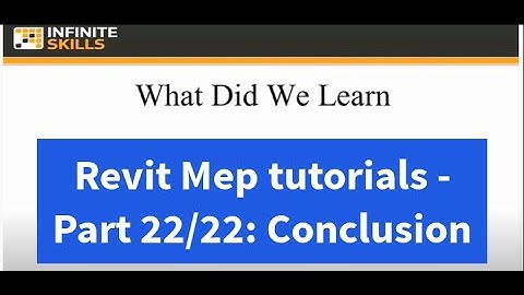 Revit Mep tutorials - Part 22/22: Conclusion