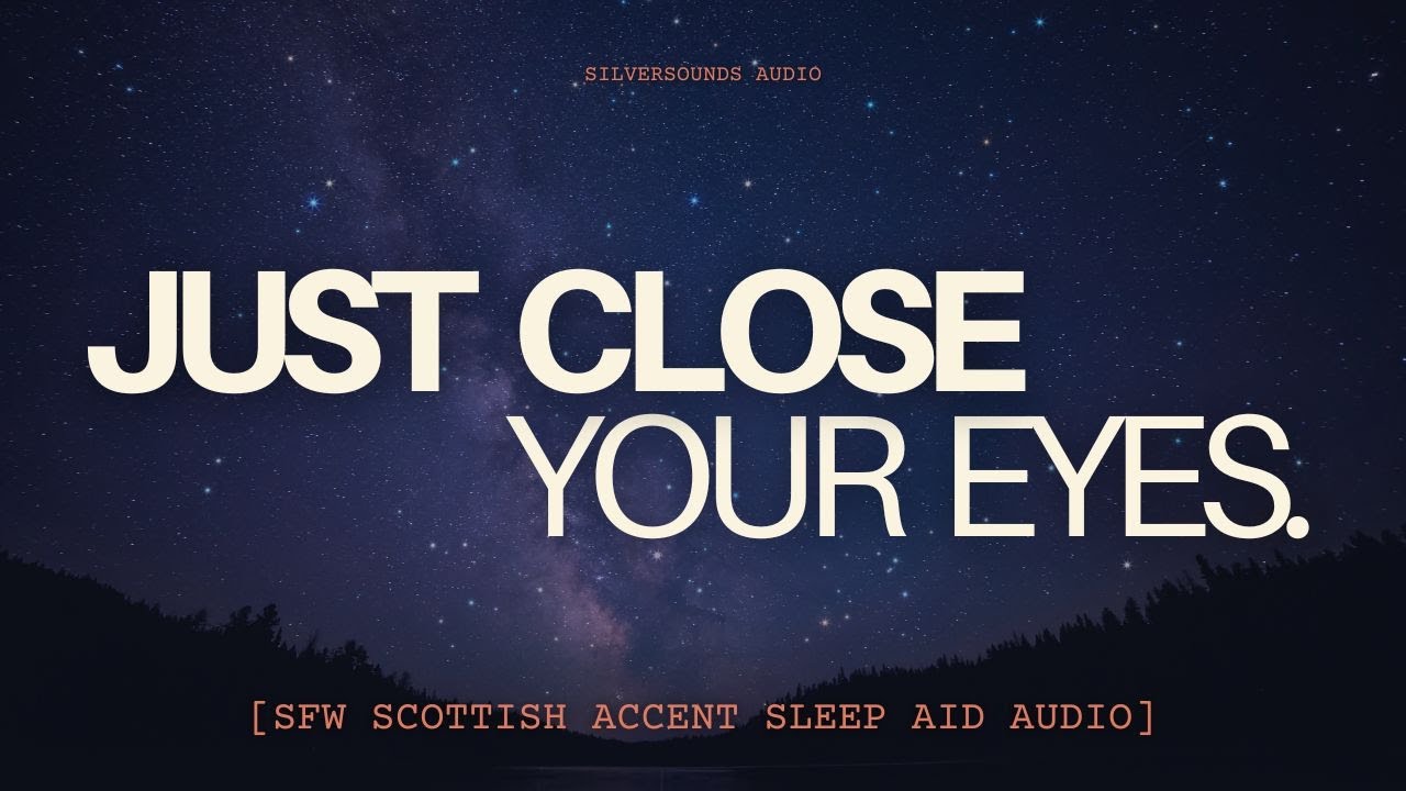 Fall asleep to my soft Scottish accent · Sleep Aid ASMR
