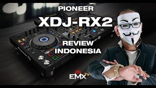 Pioneer Xdj-Rx2 Review Pertama Indonesia