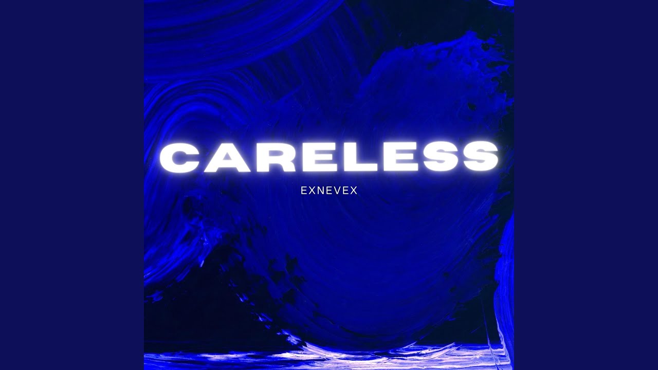 Guarda Careless su YouTube Guarda Careless su YouTube