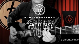 TAKE IT EASY - BONDAN PRAKOSO || GUITAR COVER 2021