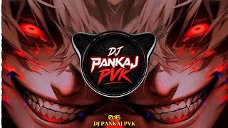JUMP PERCUSSION TRANCE x BOOM BASS EDITION ⚡👑 DJ PANKAJ PVK PRESENTS 👑