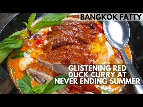 Bangkok Bites: Colorful, Glistening Red Duck Curry at Never Ending Summer