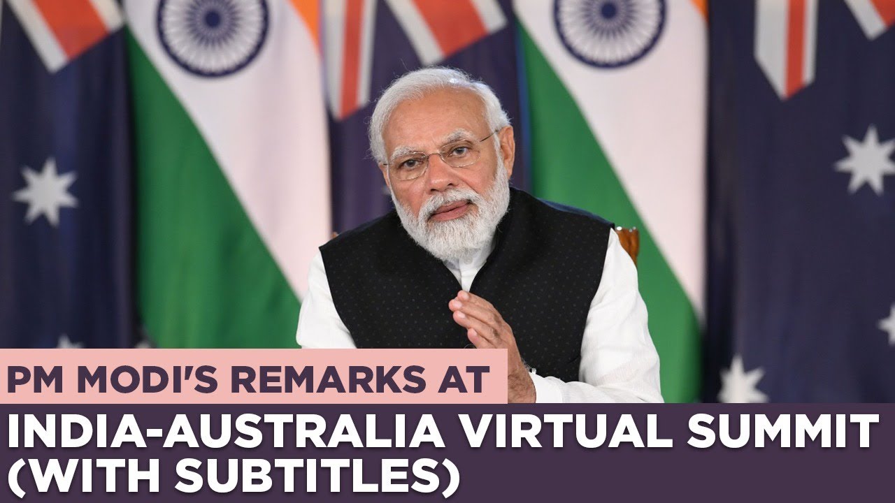 PM Modi's remarks at India-Australia virtual summit (With Subtitles)