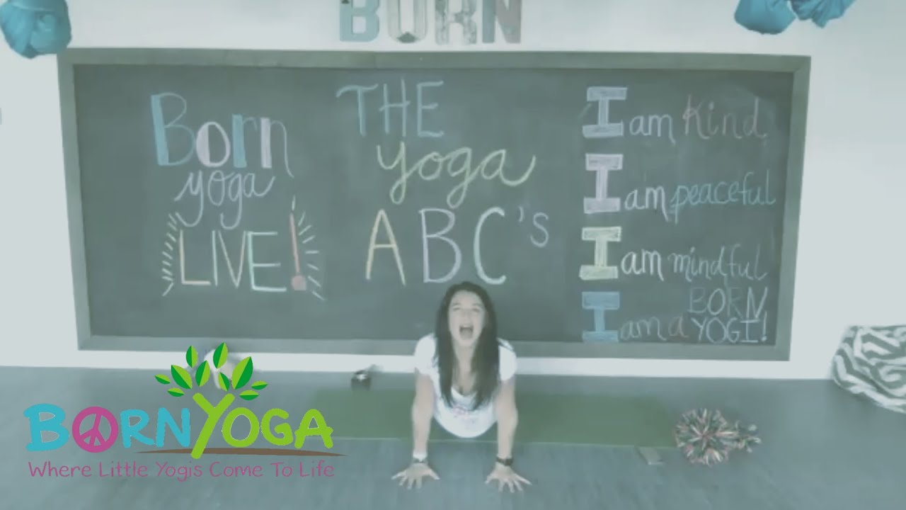 Born Yoga Kids Yoga (The Yoga ABC's)