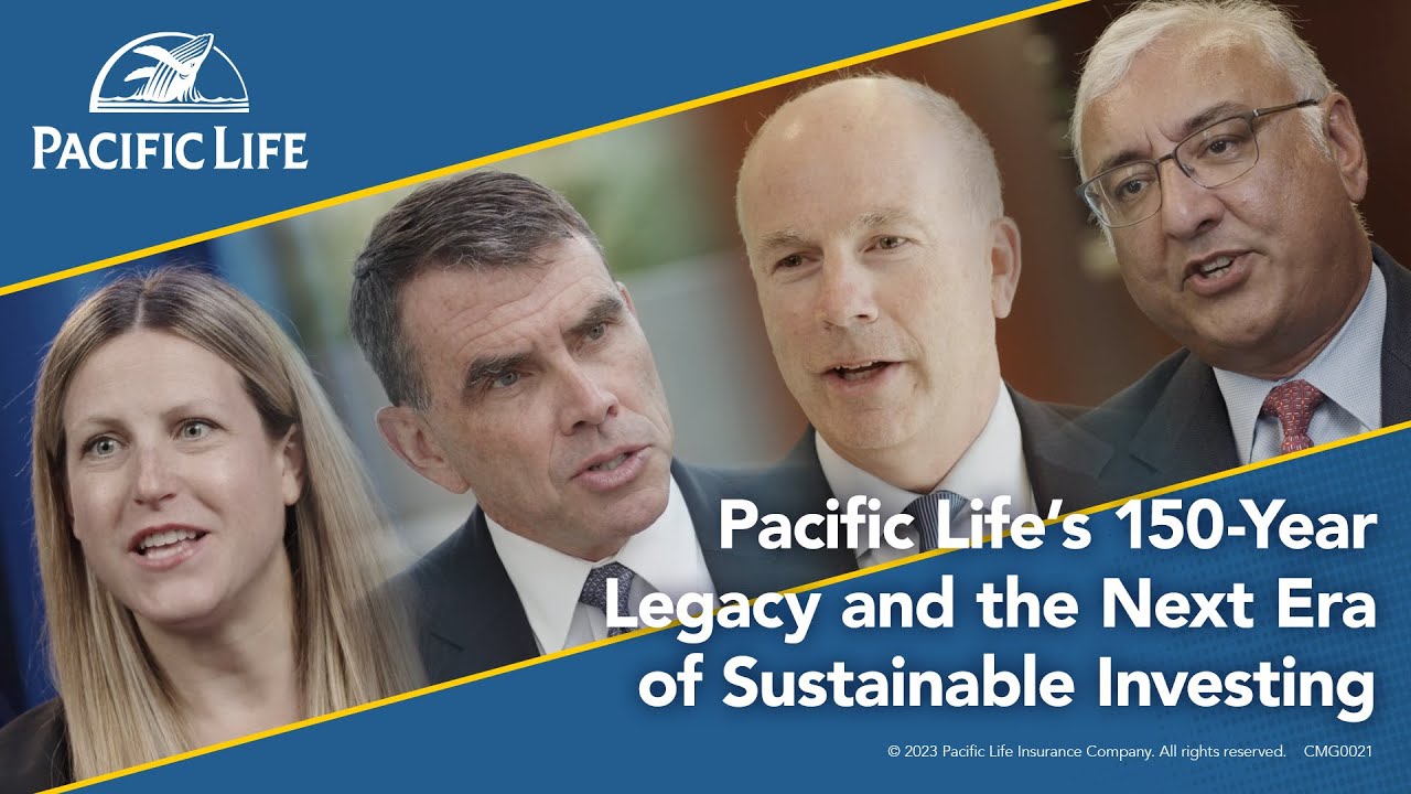 Pacific Life’s 150-Year Legacy and the Next Era of Sustainable Investing