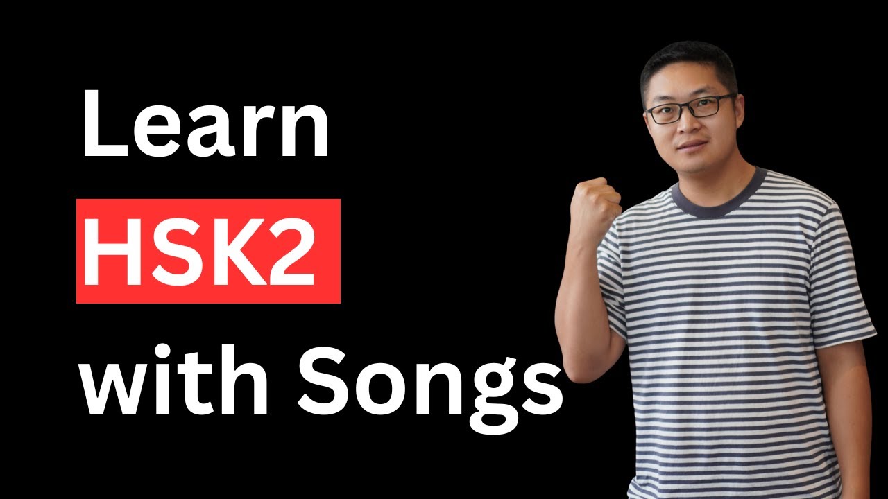 Master HSK2 in One Song!  🎶 Learn Chinese Easily