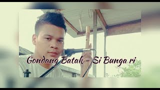 GONDANG BATAK - SI BUNGA RI