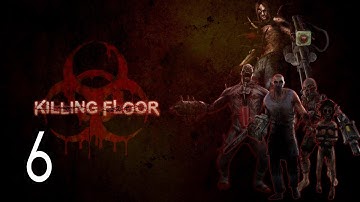 Killing Floor - Walkthrough Part 6 West London