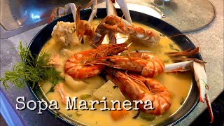 Best Seafood Soup!!! Sopa Marinera!!! Spanish Soup!!!