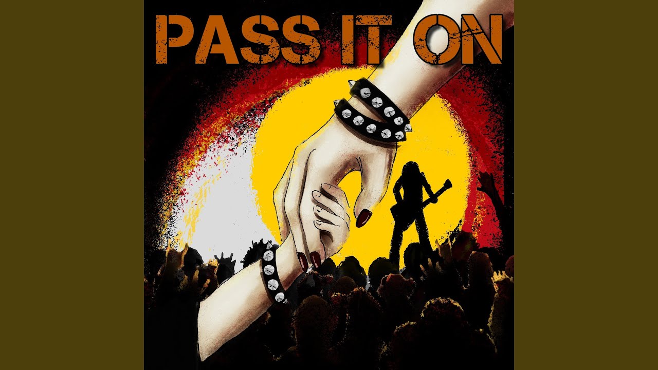 Watch Pass It On on YouTube Watch Pass It On on YouTube