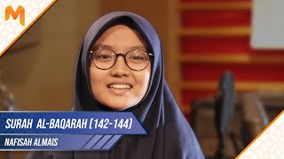 MERDU ! Tilawah Surat Al-Baqarah 142-144 | Nafisah Almais Aidiyah