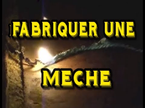 TUTO] Fabriquer une mèche - Trucs et Astuces 