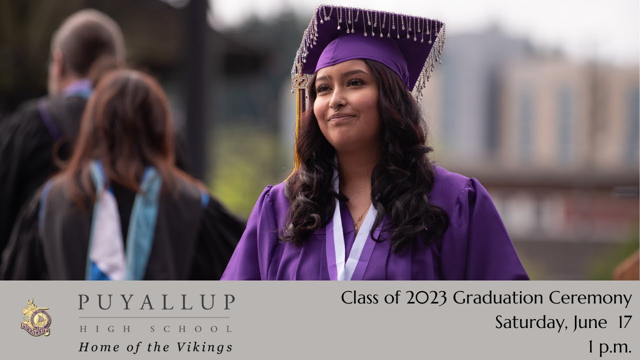 Puyallup High School Class of 2023 Graduation Ceremony YouTube