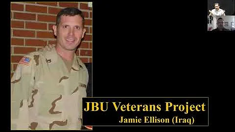 JBU Veterans Project: Jamie Ellison (Iraq)
