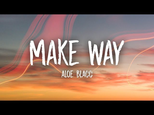 Aloe Blacc - Make Way