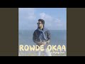 Rowde Okaa