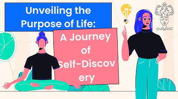 Unveiling the Purpose of Life: A Journey of Self Discovery #life #motivation