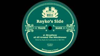 Rayko/Em Vee - All Around The Watchtower