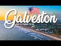 12 best things to do in galveston  texas