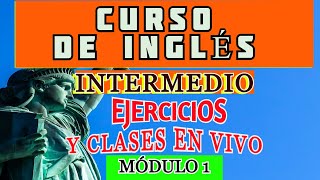 CURSO DE INGLÉS INTERMEDIO COMPLETO GRATIS CON CLASES EN VIVO Y EJERCICIOS screenshot 5