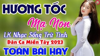 Hương Tóc Mạ Non, Em Gái Miền Tây️LK Nhạc Sống Thôn Quê Cha Cha Người Mẫu TOÀN BÀI HAY