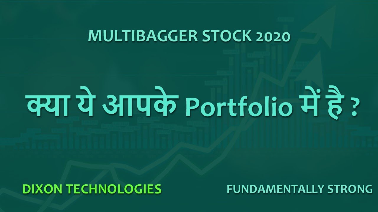 Which Share to Buy? Next Multibagger stock 2021 India || Dixon Technologies Analysis (हिन्दी मे)