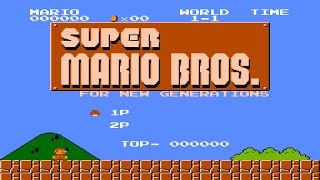 Super Mario Bros. For New Generations (NES) Longplay