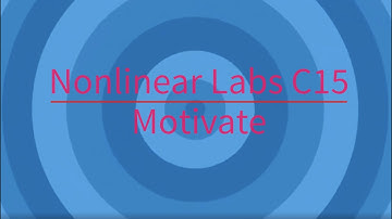 Nonlinear Labs C15: Motivate (by Matthias Fuchs)