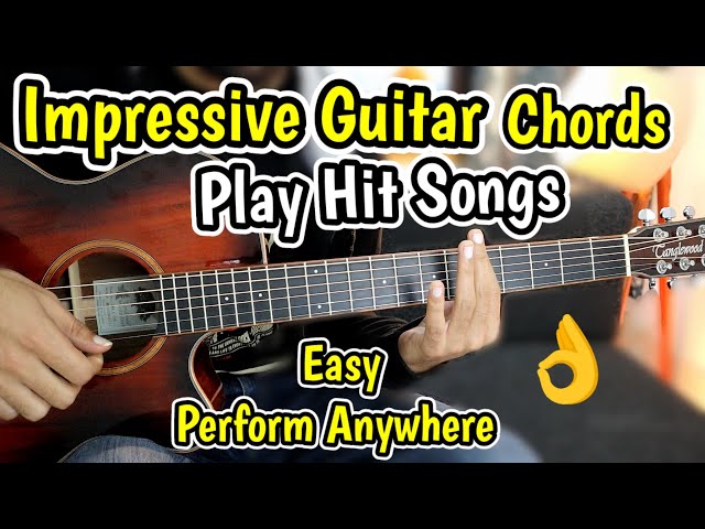 Impressive Guitar Chords Everyone Must Know 🎸 - PART 1  - Play & Perform Anywhere - Easy class=