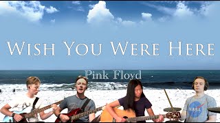 Wish You Were Here - Pink Floyd cover