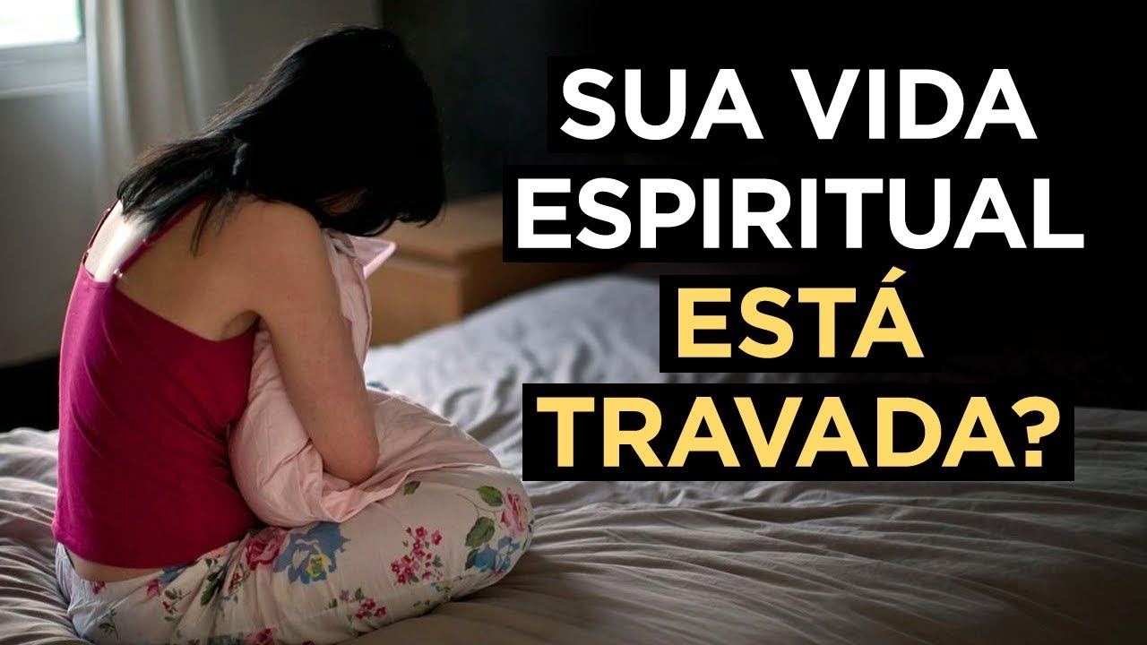 4 PASSOS PARA VOCÊ “DESTRAVAR” SUA VIDA ESPIRITUAL – Pastor Antonio Junior