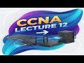 12. Complete Cisco Certified Network Associate Course For Fresher | Learn CCNA Fast!
