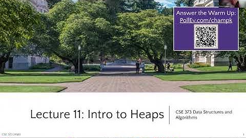 [CSE 373 WI24] Lecture 11: Intro to Heaps