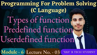 L- 6.3 | Types of Function and Types of User Defined Function | C Language | Programming