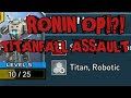RONIN OP TITANFALL ASSAULT gameplay RONIN OP TITANFALL ASSAULT gameplay