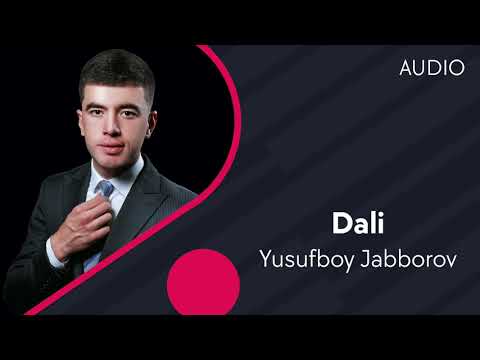Yusufboy Jabborov — Dali | Юсуфбой Жабборов — Дали (AUDIO)