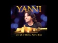 Yanni - Live at El Morro, Puerto Rico (2012) - Truth of Touch