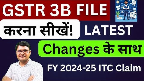GSTR-3B File करना सीखे with Latest Changes | GSTR-3B Filing Process September 2025