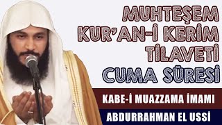 Abdurrahman EL USSİ - Cuma Süresi [Kur'an-i Kerim Tilaveti]