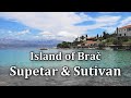Supetar & Sutivan (Brac/ Brač) Croatia | 4K