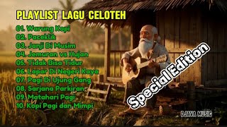 Playlist Lagu Celoteh || Album 'Paceklik'