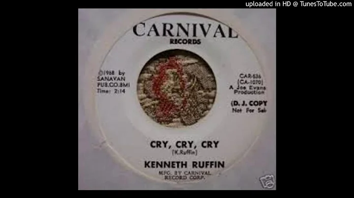 KENNETH RUFFIN - CRY CRY CRY