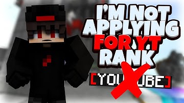 Why I Am NOT Applying For YOUTUBE Rank...