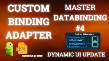 Master #Databinding in #Android Development | Custom Binding Adapters (Part 4)