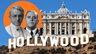 How the Catholic Church took over Hollywood, and then failed