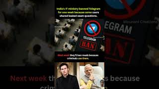 India's IT ministry banned Telegram for oneweek because some users shared leakedexam questions.