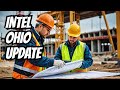 Exclusive summer update of progress at Intel Ohio One