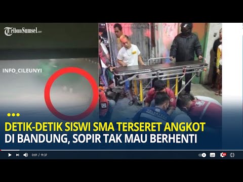 Detik-detik Siswi SMA Terseret Angkot di Bandung, Sopir Tak Mau Berhenti